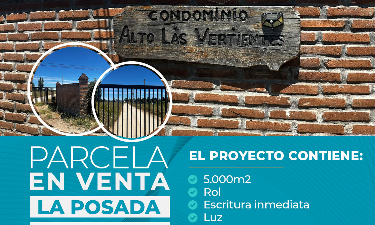 PARCELA EN VENTA CONDOMINIO ALTO LAS VERTIENTES, LA POSADA copia